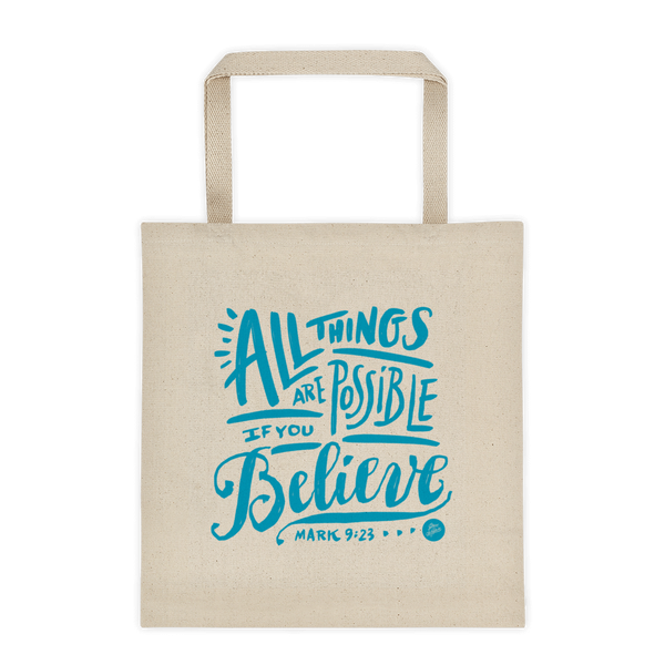 “All Things Possible” Tote Bag